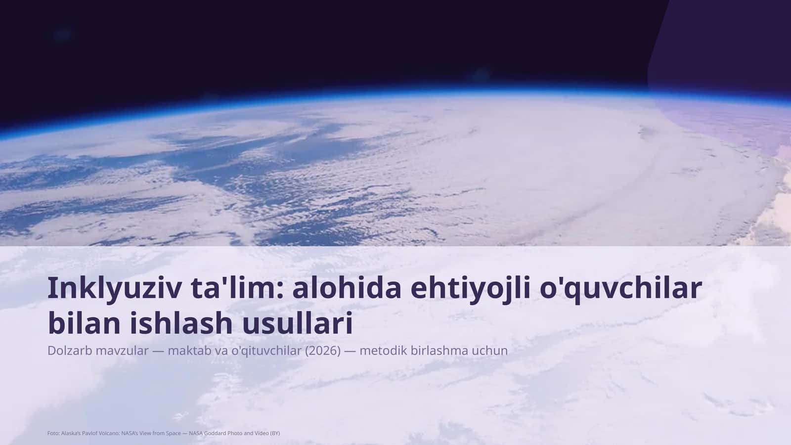 Inklyuziv ta'lim: alohida ehtiyojli o'quvchilar bilan ishlash usullari 1