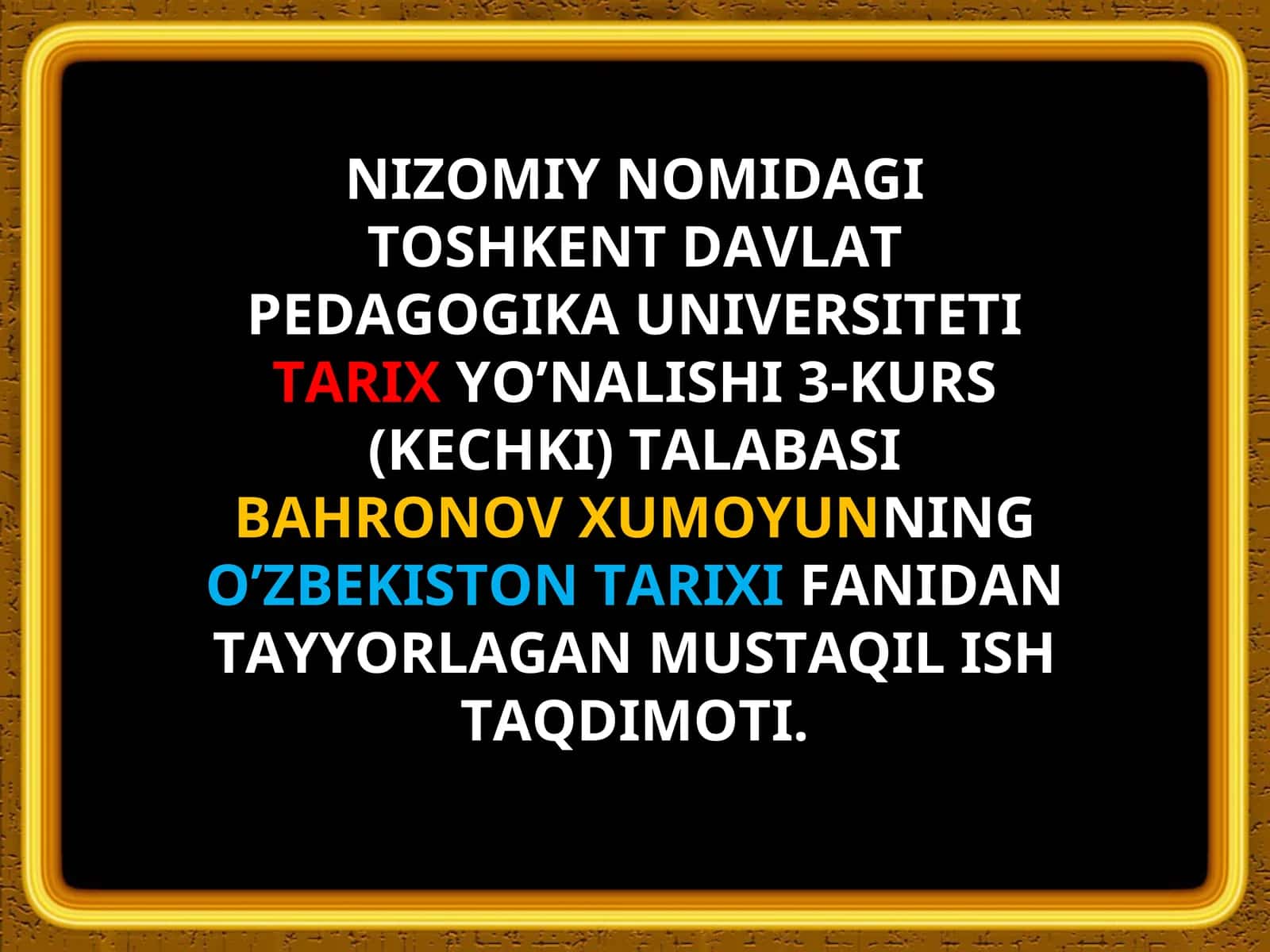 O`zbekiston tarixi fanidan ta'lim 1