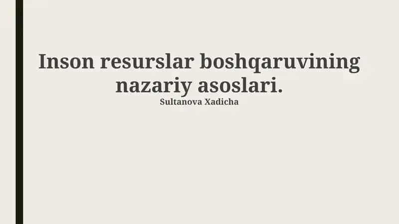 Inson resurslarini boshqarishdagi zamonaviy yondashuvlar 1