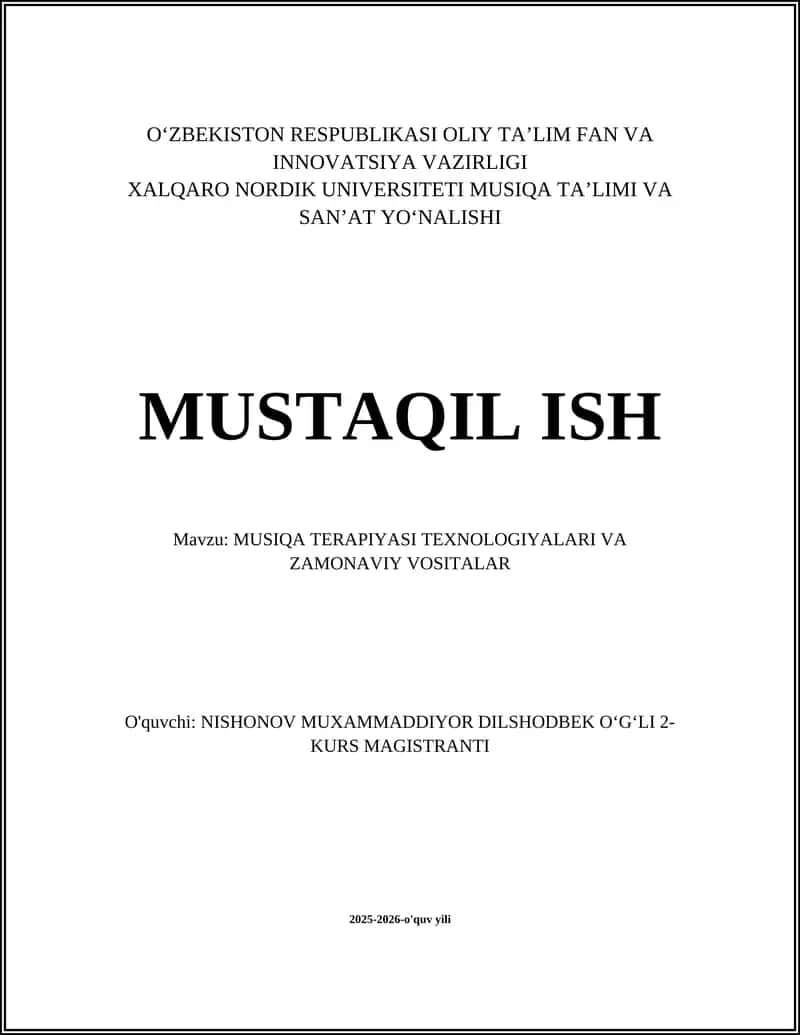 MUSIQA TERAPIYASI TEXNOLOGIYALARI VA ZAMONAVIY VOSITALAR 1