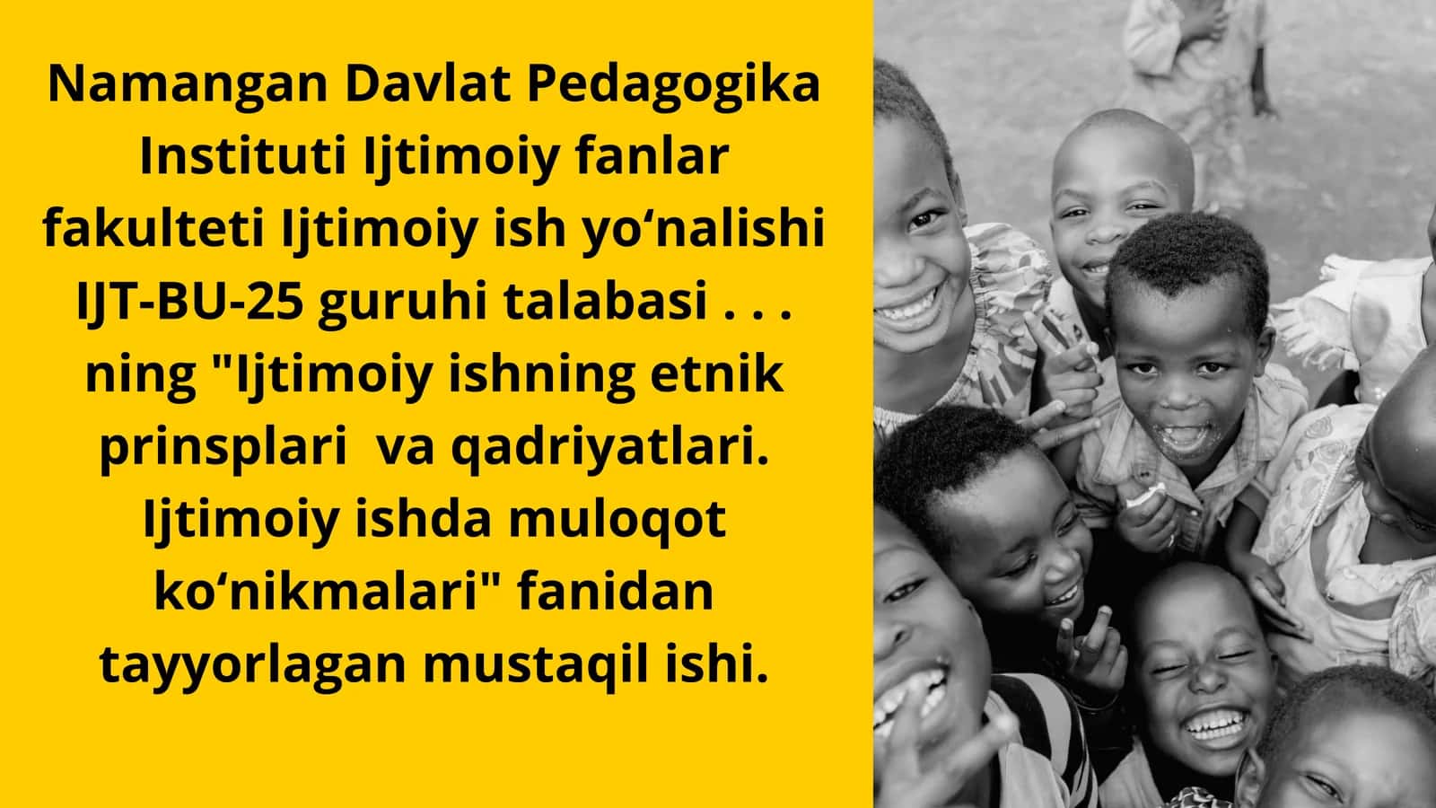 Ijtimoiy ishning etnik prinsplari va qadriyatlari. Ijtimoiy ishda muloqot koʻnikmalari 1