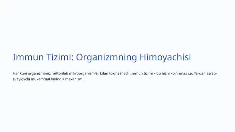 Immun Tizimi: Organizmning Himoyachisi 1