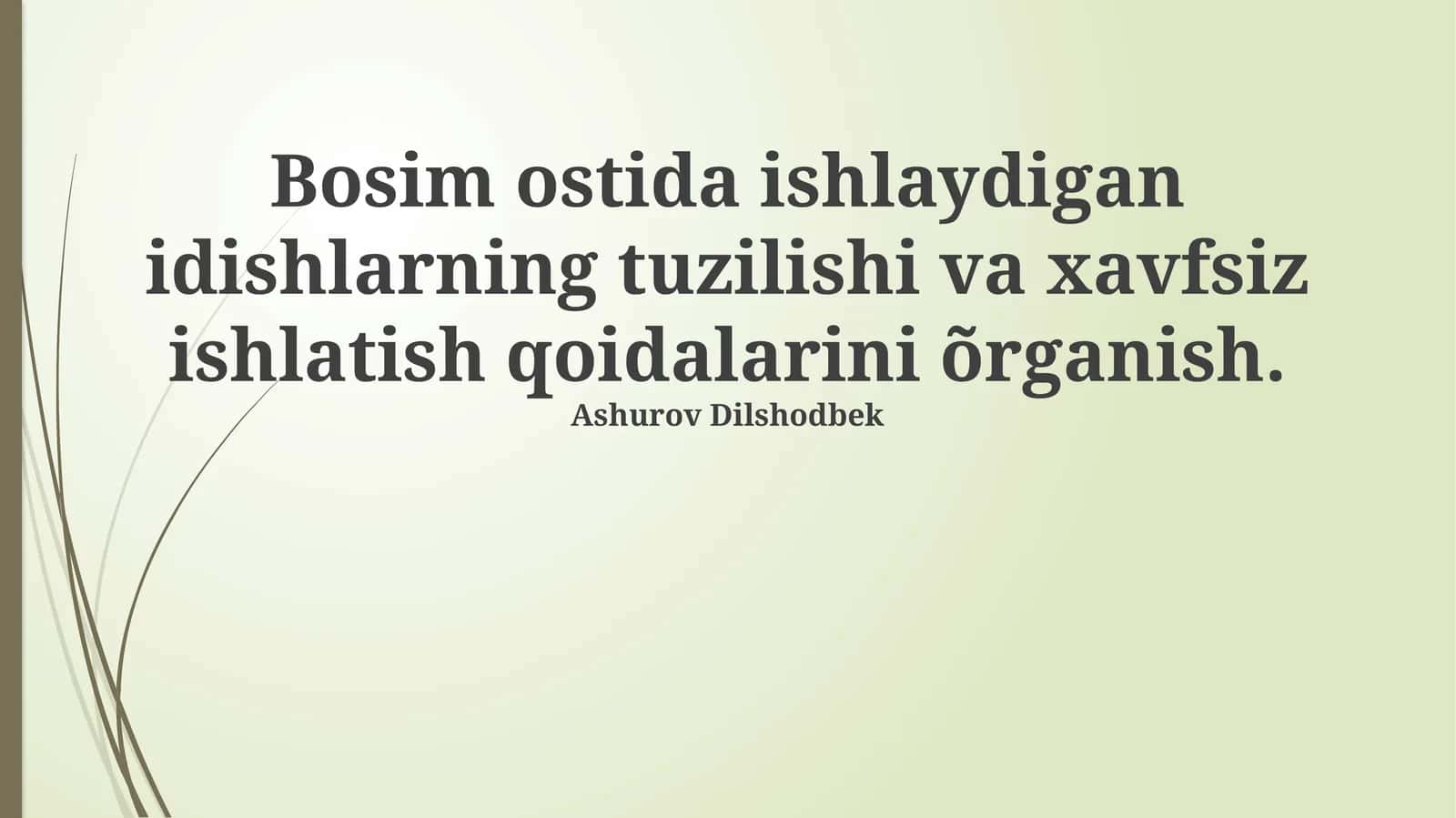Bosim ostida ishlaydigan idishlarning tuzilishi va xavfsiz ishlatish qoidalarini õrganish 1