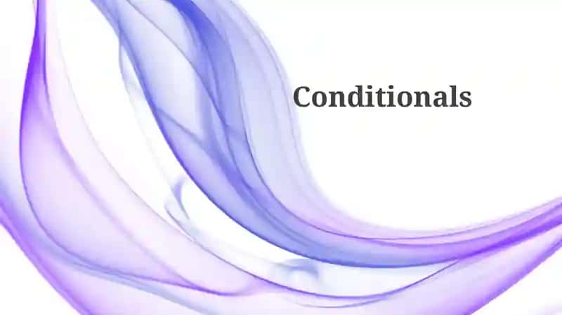 Conditionals 1