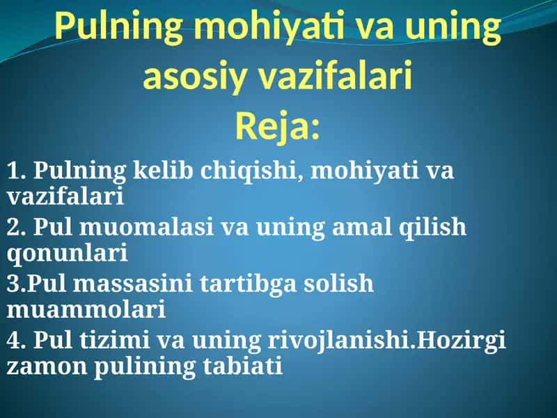 Pulning mohiyati va uning asosiy vazifalari 1