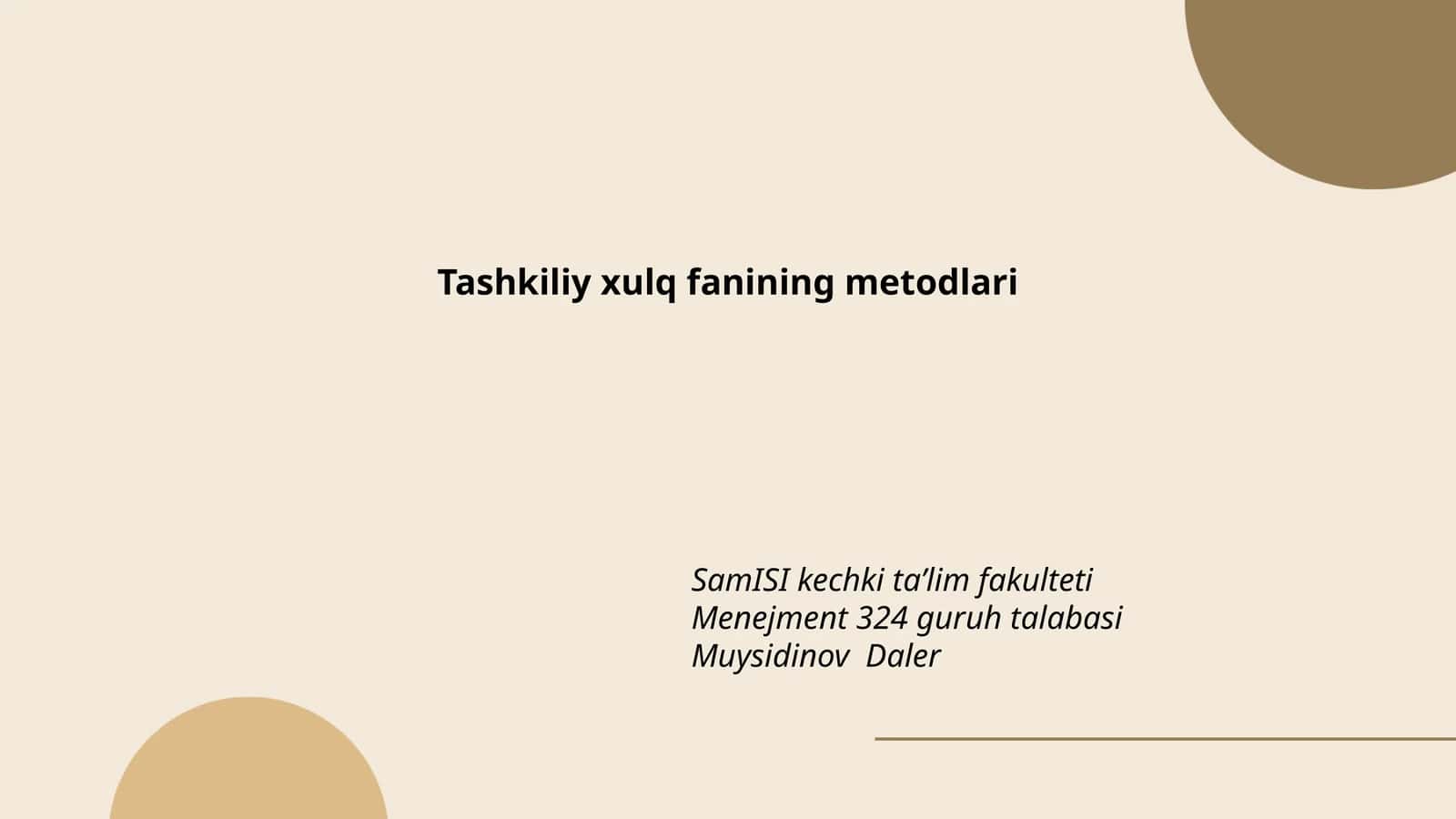 Tashkiliy xulq fanining metodlari 1