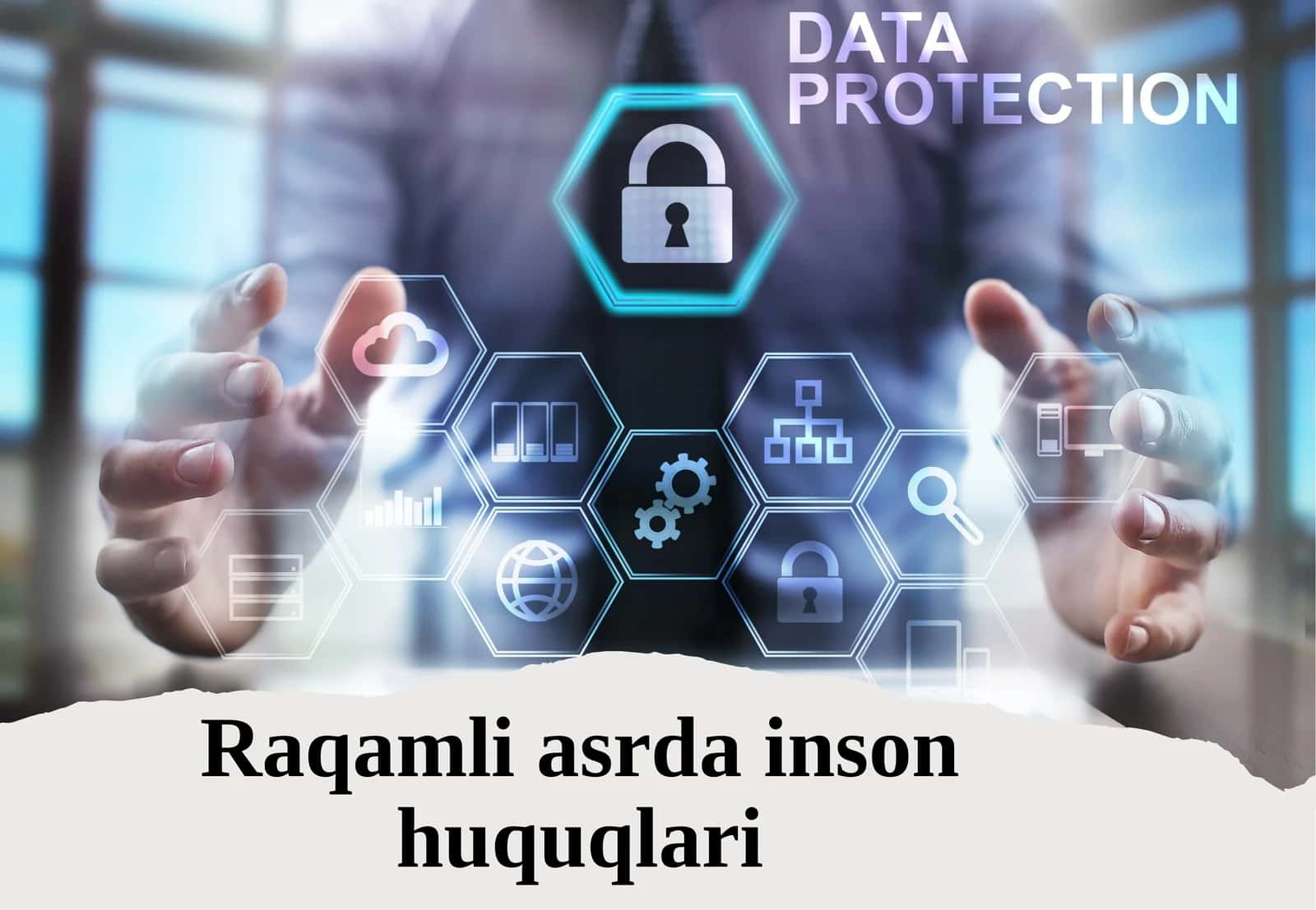 Raqamli asrda inson huquqlari 1