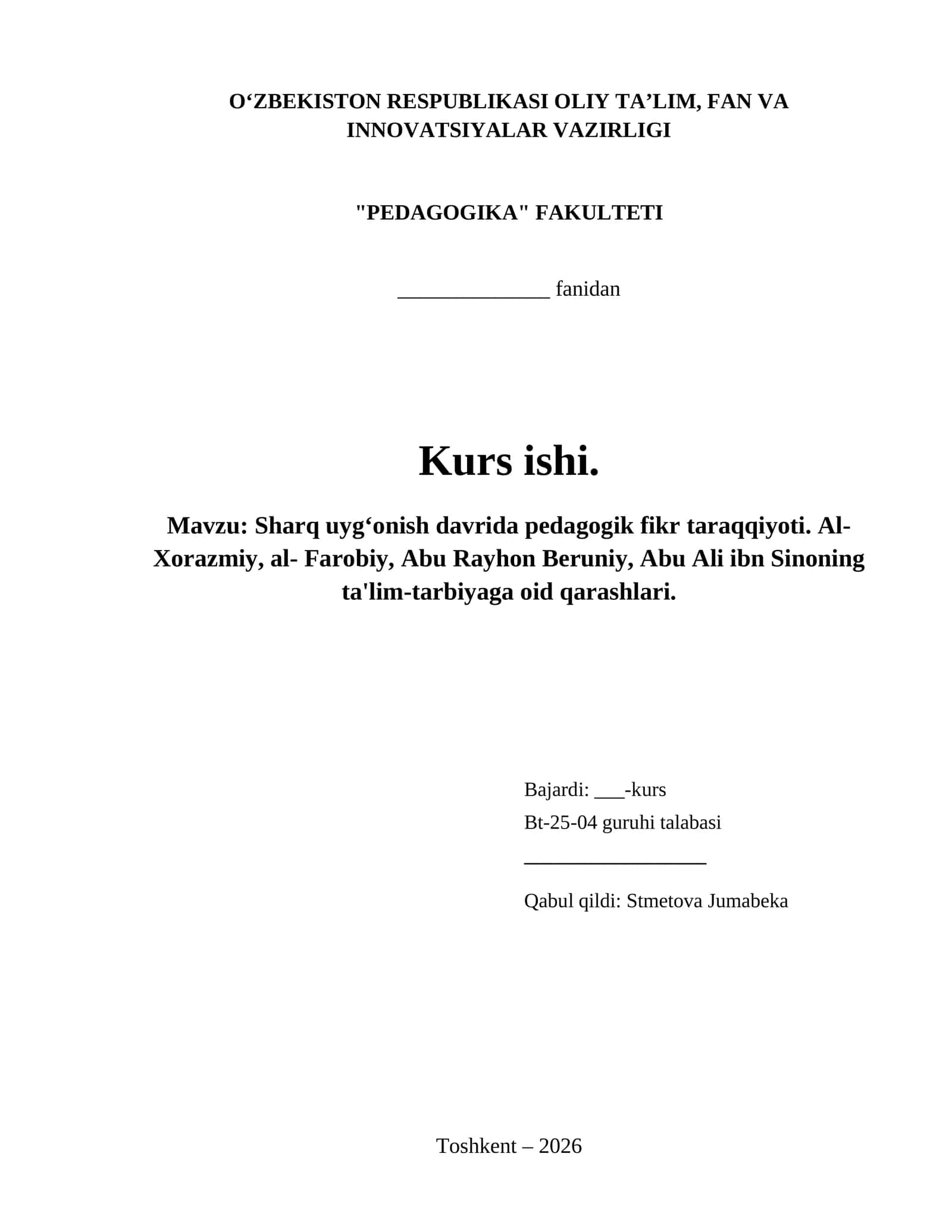 Sharq uygʻonish davrida pedagogik fikr taraqqiyoti. Al-Xorazmiy, al- Farobiy, Abu Rayhon Beruniy, Abu Ali ibn Sinoning ta'lim-tarbiyaga oid qarashlari. 1