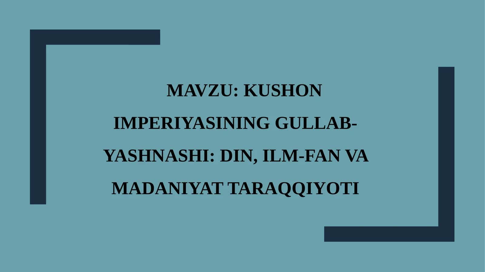 KUSHON IMPERIYASINING GULLAB-YASHNASHI: DIN, ILM-FAN VA MADANIYAT TARAQQIYOTI 1