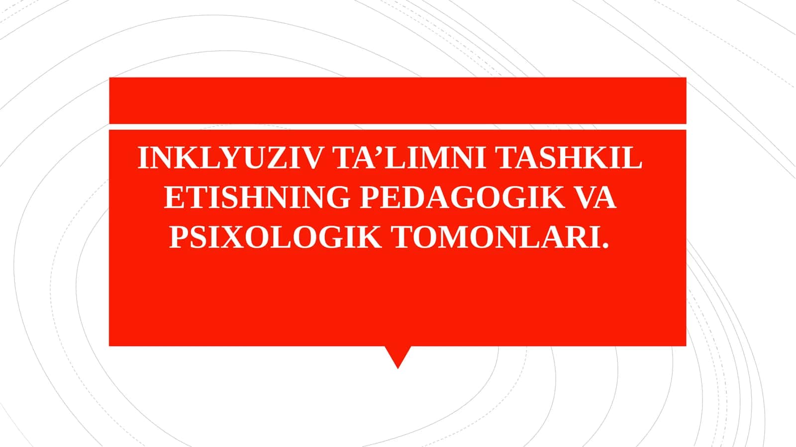 INKLYUZIV TA’LIMNI TASHKIL ETISHNING PEDAGOGIK VA PSIXOLOGIK TOMONLARI 1