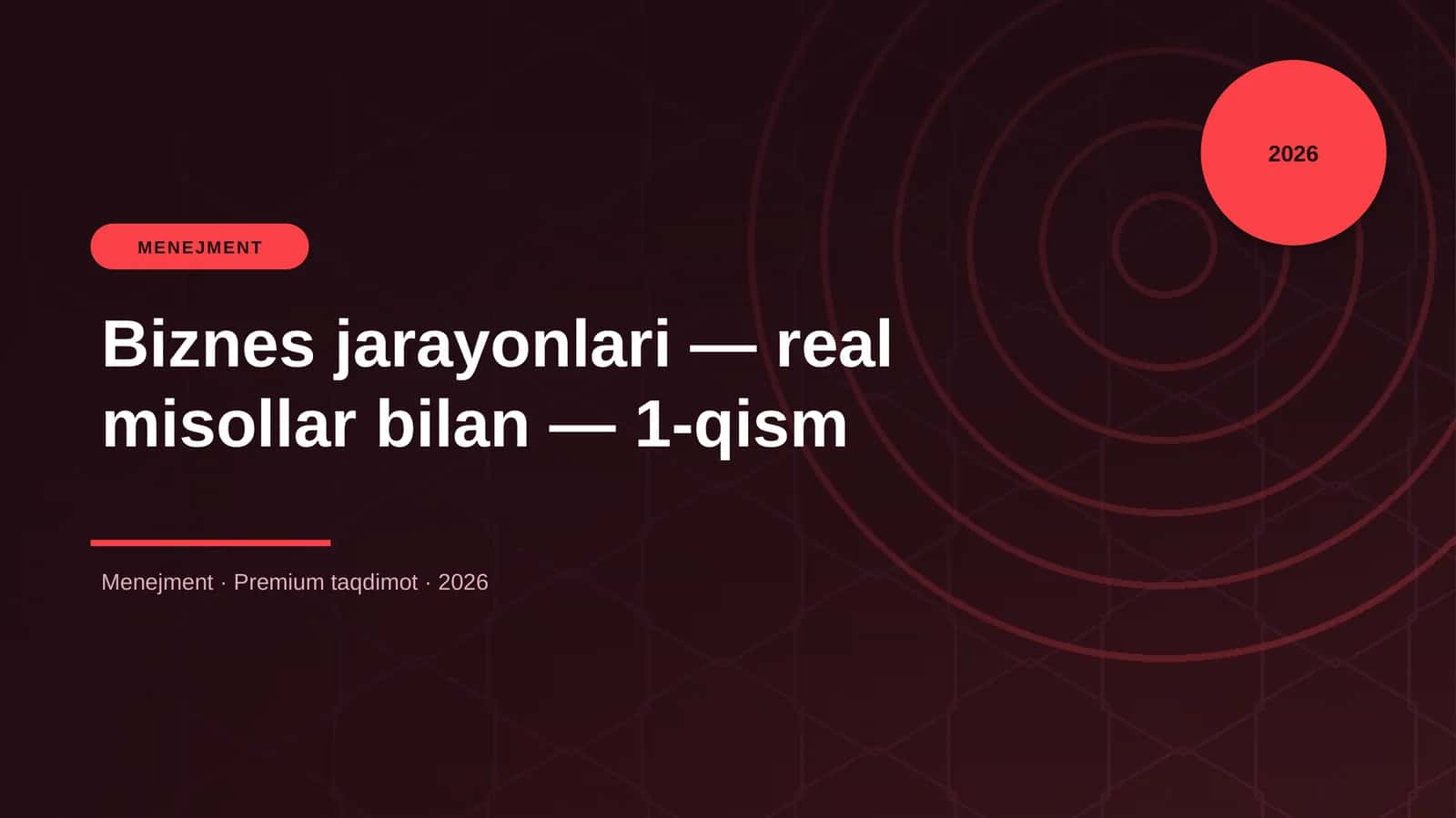 Biznes jarayonlari — real misollar bilan — 1-qism 1