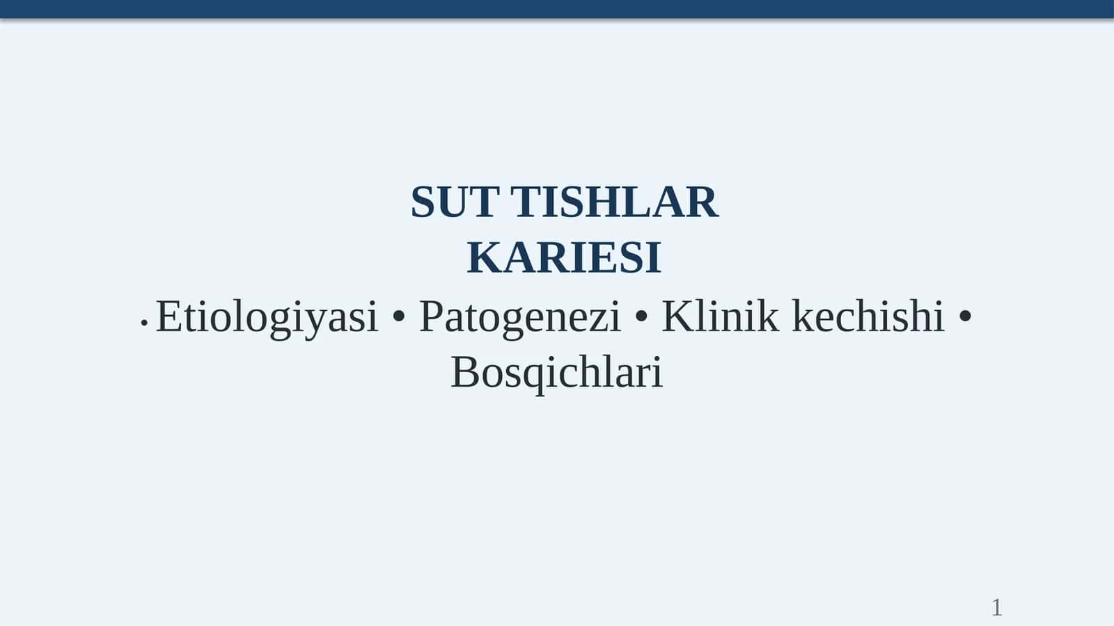 Sut tishlari kariesi 1