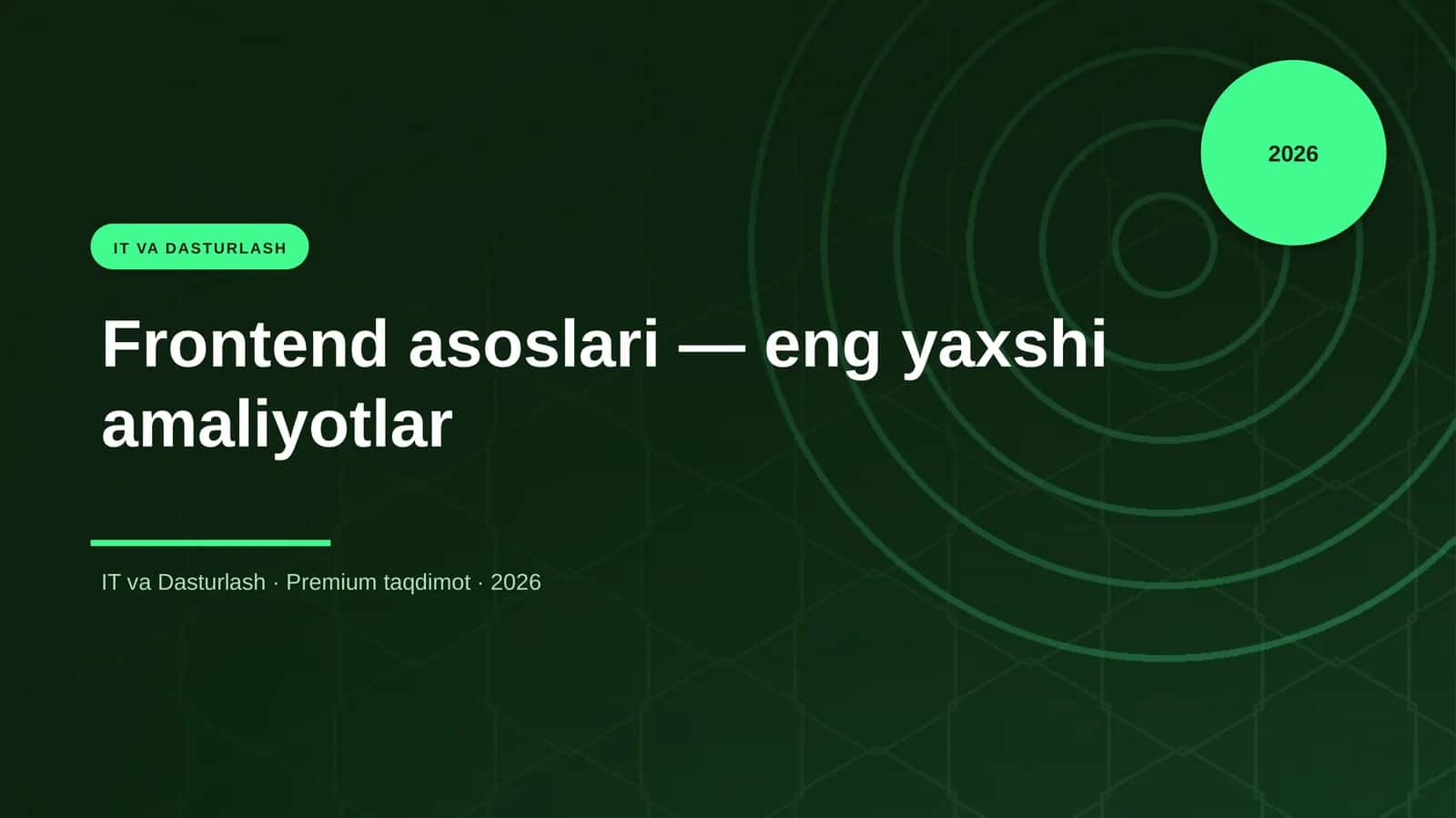 Frontend asoslari — eng yaxshi amaliyotlar 1