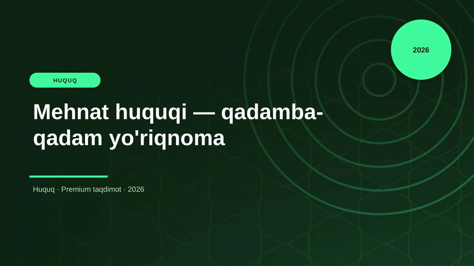 Mehnat huquqi — qadamba-qadam yo'riqnoma 1