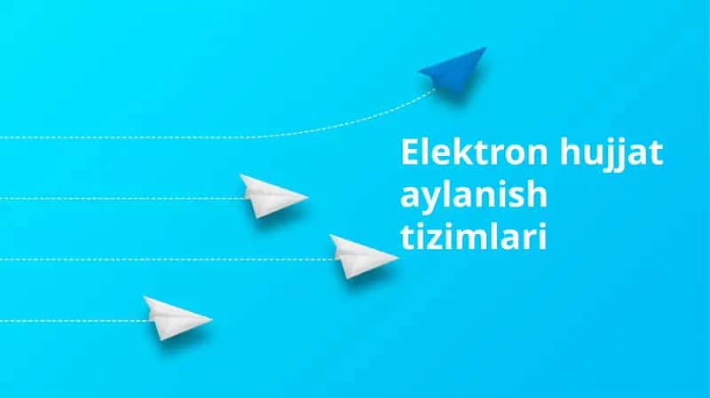 Elektron hujjat aylanish tizimlari 1