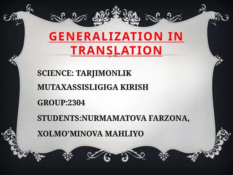 Generalization in translation 1