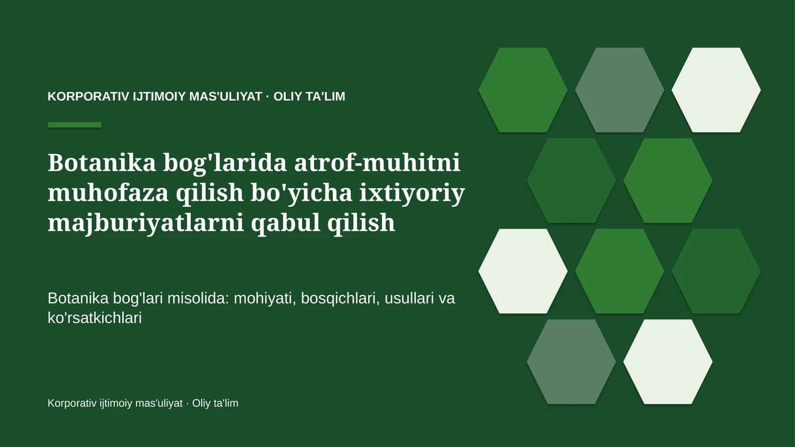 botanika bog'larida atrof muhitni muhofaza qilish bo'yicha ixtiyoriy majburiyatlarni qabul qilish 4700 1