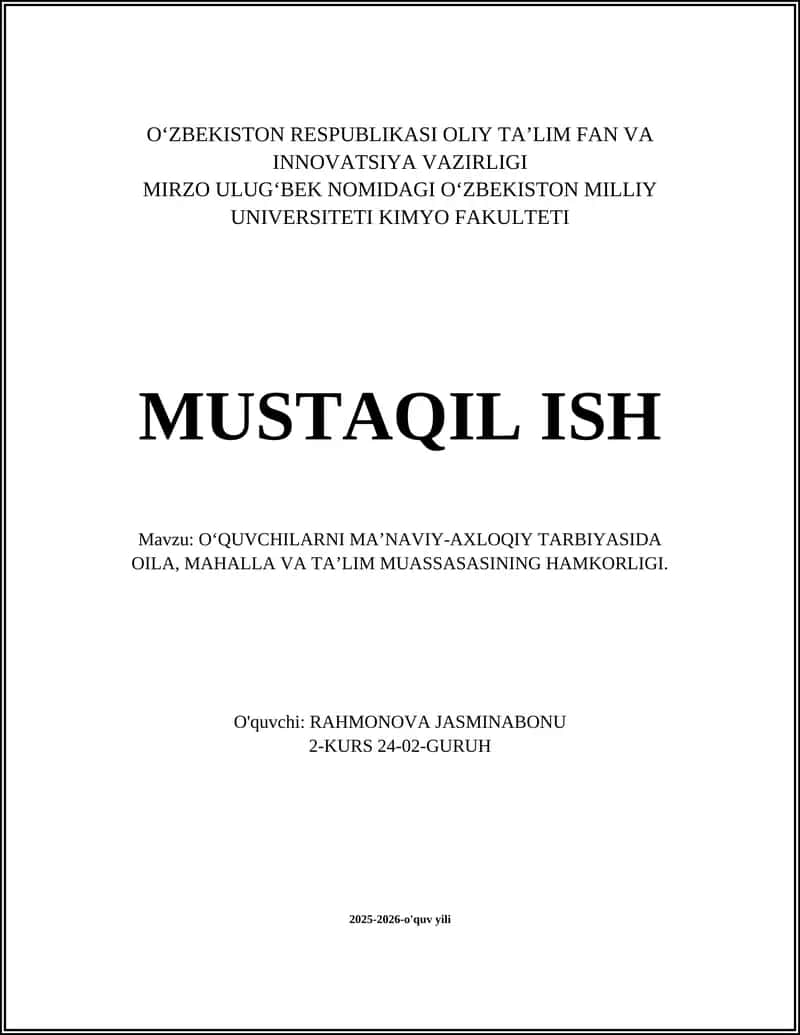 O‘QUVCHILARNI MA’NAVIY-AXLOQIY TARBIYASIDA OILA, MAHALLA VA TA’LIM MUASSASASINING HAMKORLIGI 1
