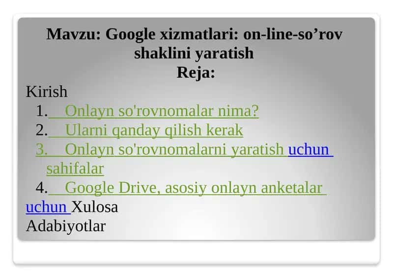 Google xizmatlari: on-line so'rov shaklini yaratish 1