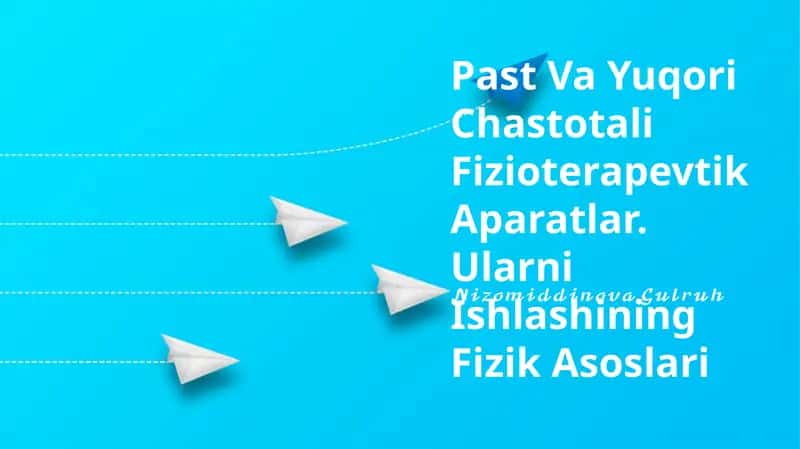 Past Va Yuqori Chastotali Fizioterapevtik Aparatlar 1