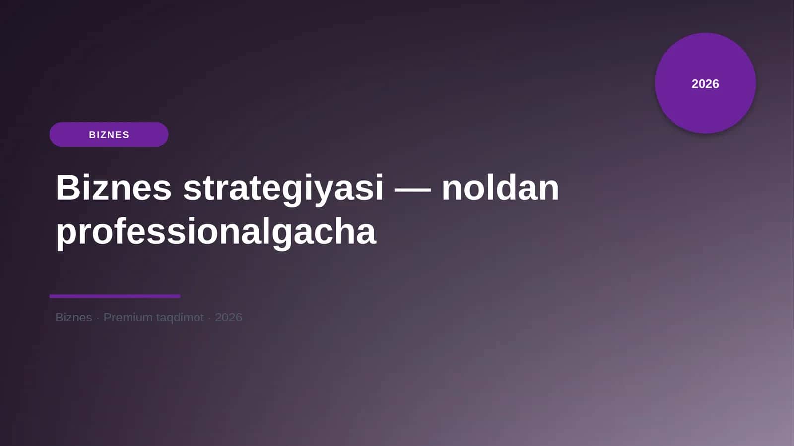 Biznes strategiyasi — noldan professionalgacha 1
