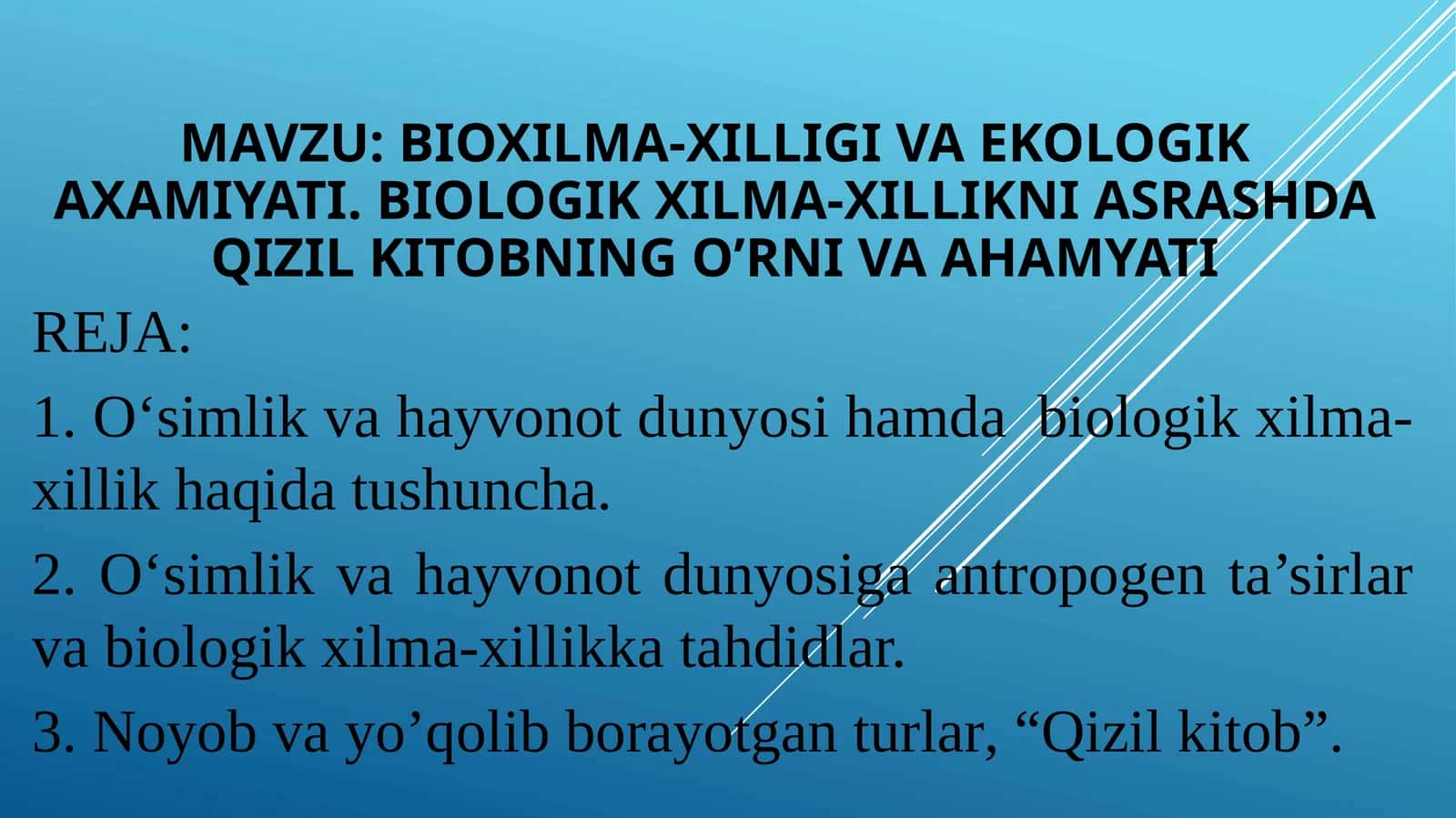 Bioxilma-xilligiva ekologik axamiyati 1