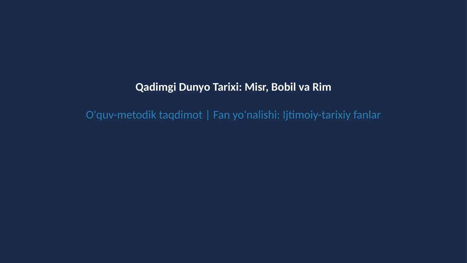 Qadimgi Sharq va antik dunyo tarixi 1