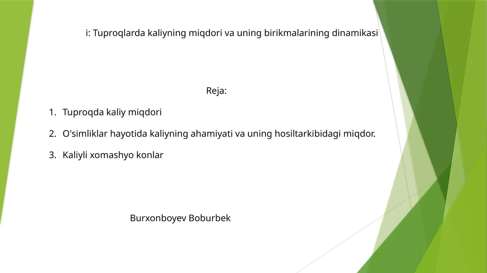 Kaliyning miqdori tuproqda 1