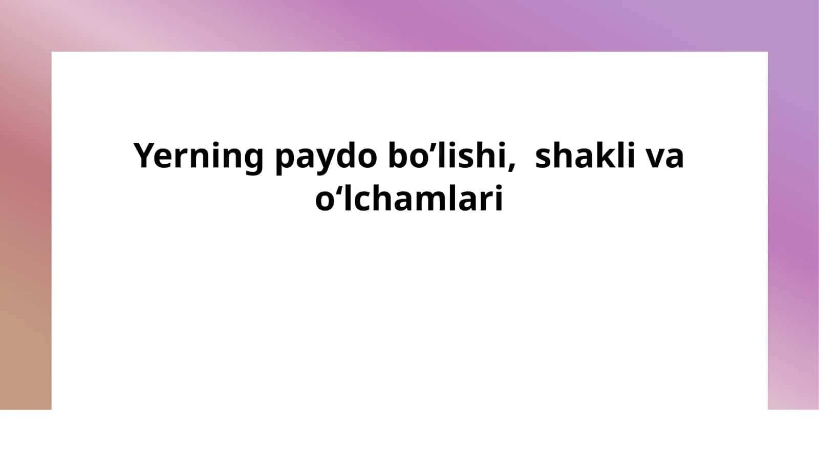 yerning paydo bolish shakli 1