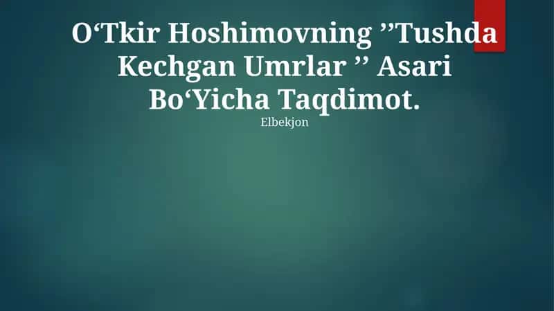Tushda Kechgan Umrlar 1