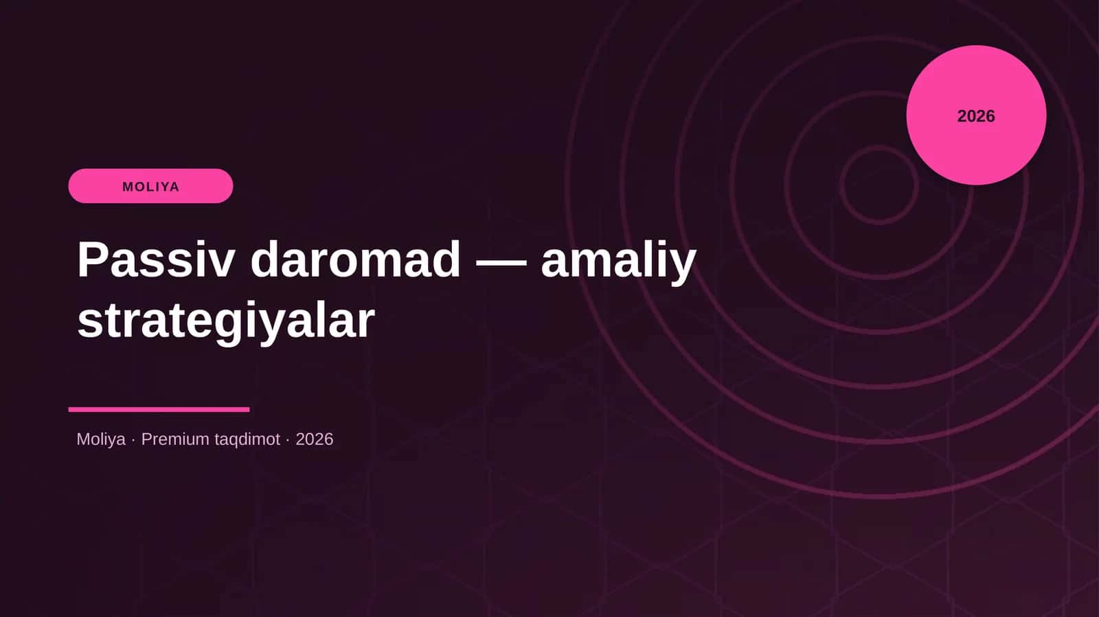Passiv daromad — amaliy strategiyalar 1