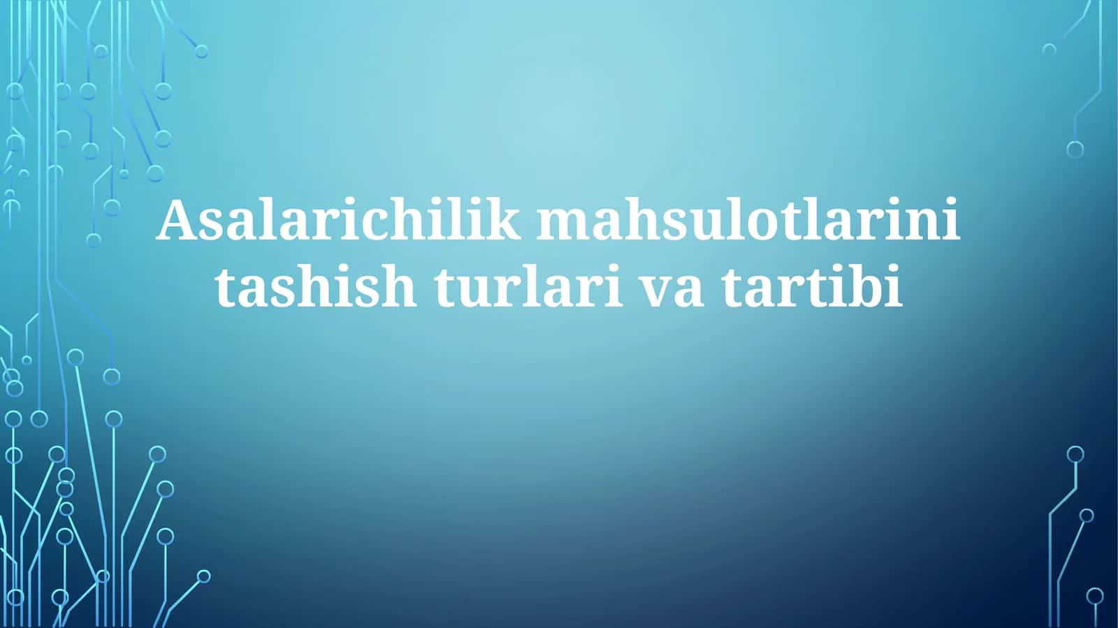 Asalarichilik mahsulotlarini tashish turlari 1