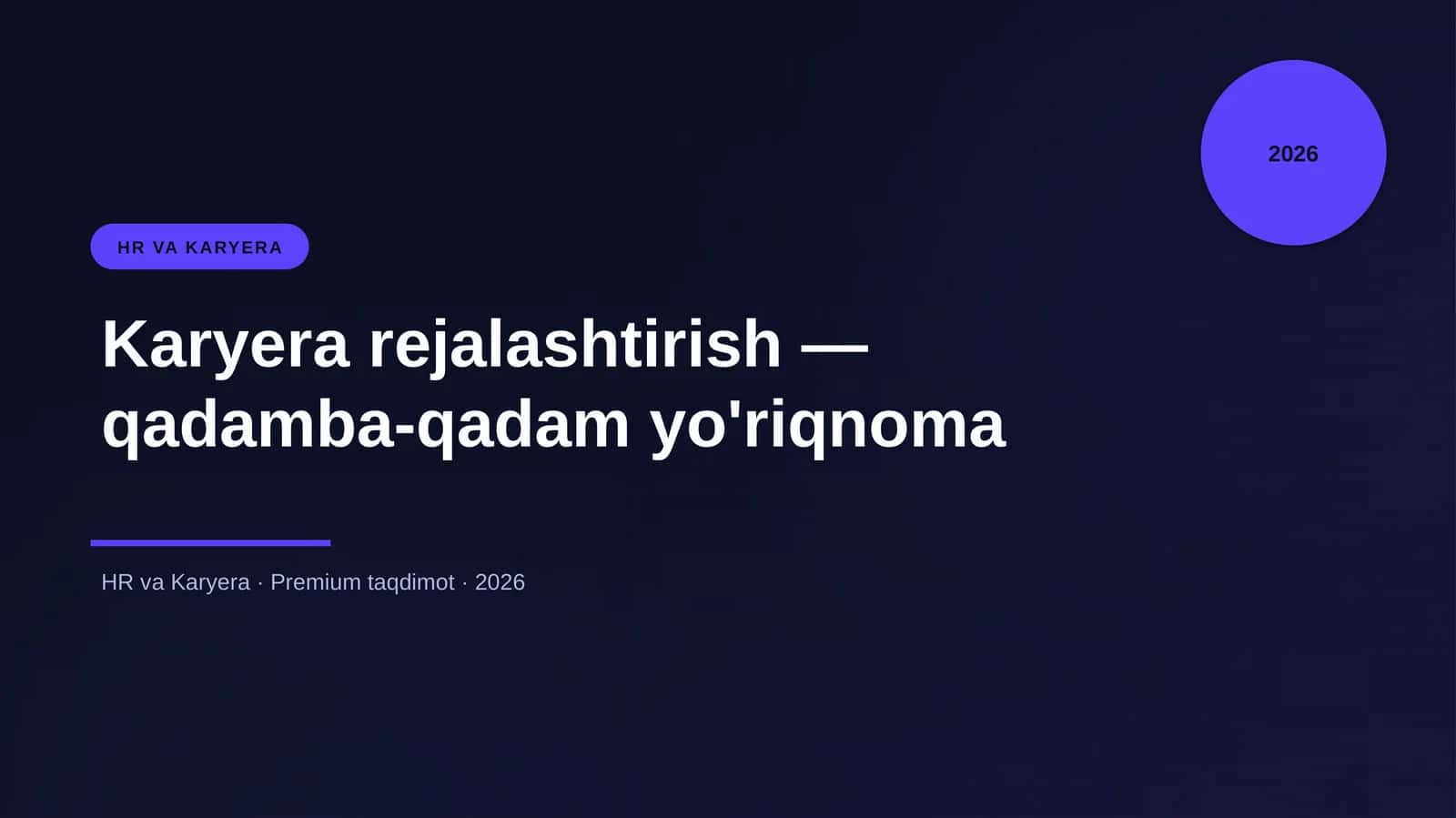 Karyera rejalashtirish - qadamba-qadam yo'riqnoma 1