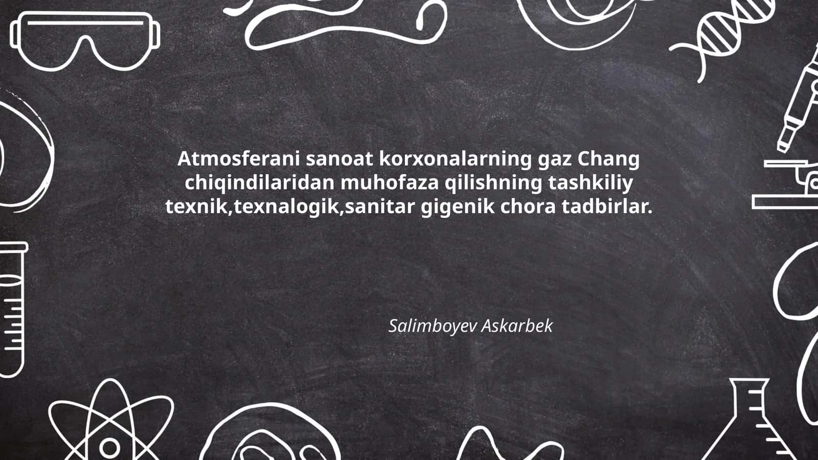 Atmosferani sanoat korxonalarning gaz Chang chiqindilaridan muhofaza qilish 1