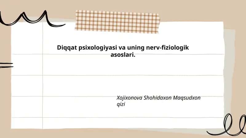Diqqat psixologiyasi va uning nerv-fiziologik asoslari 1