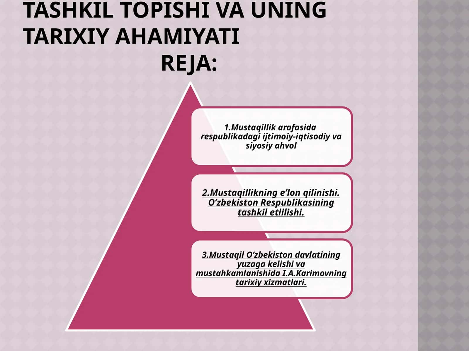 O’zbekiston respublikasining tashkil topishi va uning tarixiy ahamiyati 1