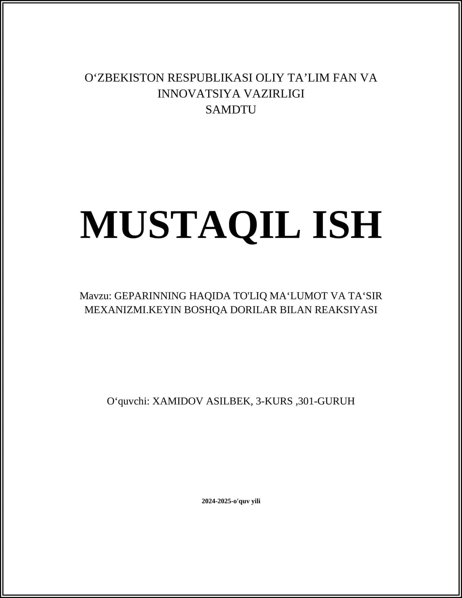 GEPARINNING HAQIDA TO'LIQ MA‘LUMOT VA TA‘SIR MEXANIZMI.KEYIN BOSHQA DORILAR BILAN REAKSIYASI 1