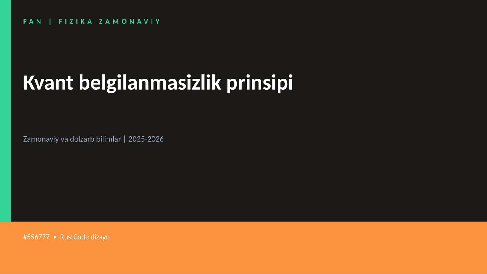 FAN | FIZIKA ZAMONAVIY 1