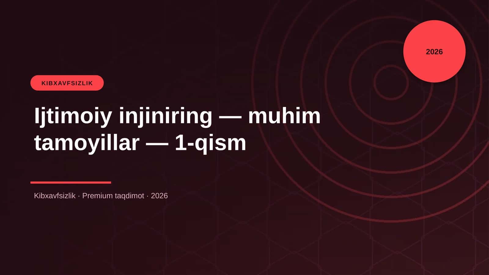 Ijtimoiy injiniring — muhim tamoyillar — 1-qism 1