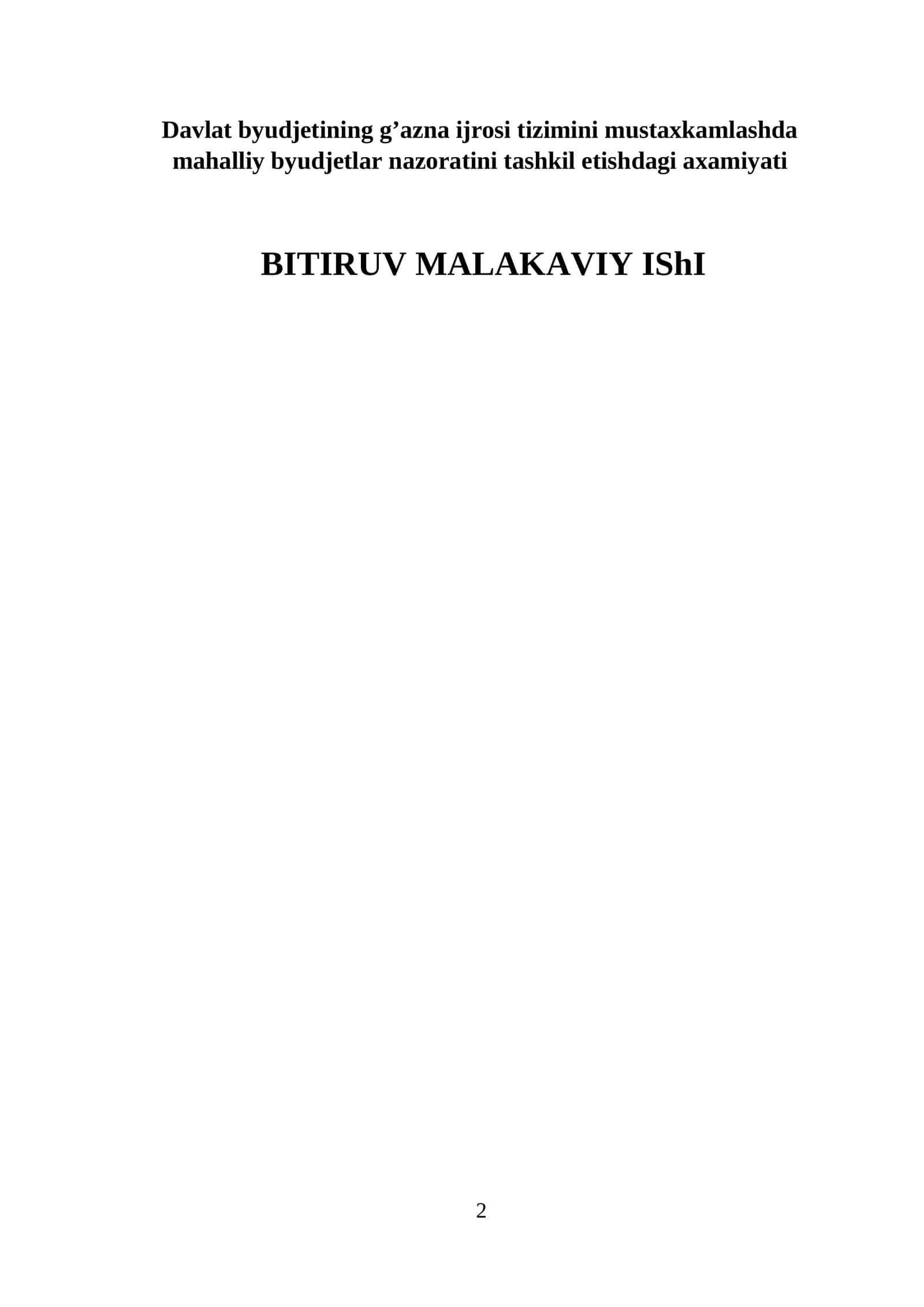 Davlat byudjetining g’azna ijrosi tizimini mustaxkamlashda mahalliy byudjetlar nazoratini tashkil etishdagi axamiyati 1