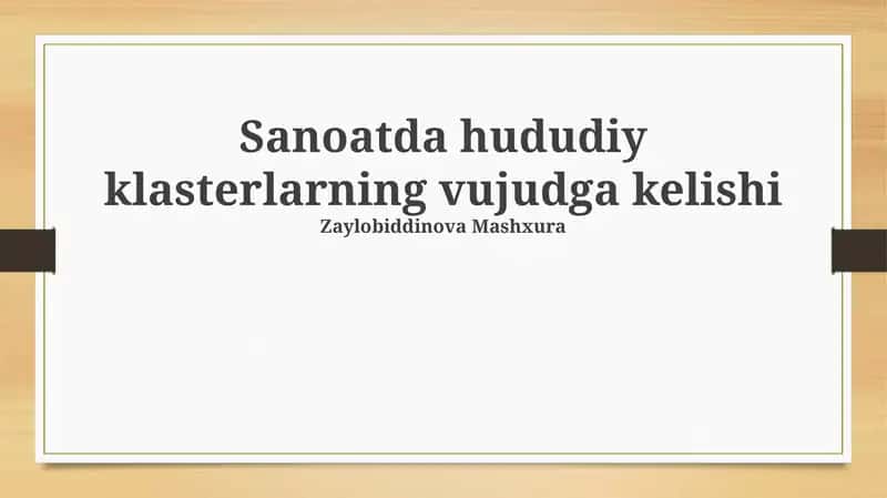 Sanoatda hududiy klasterlarning vujudga kelishi 1