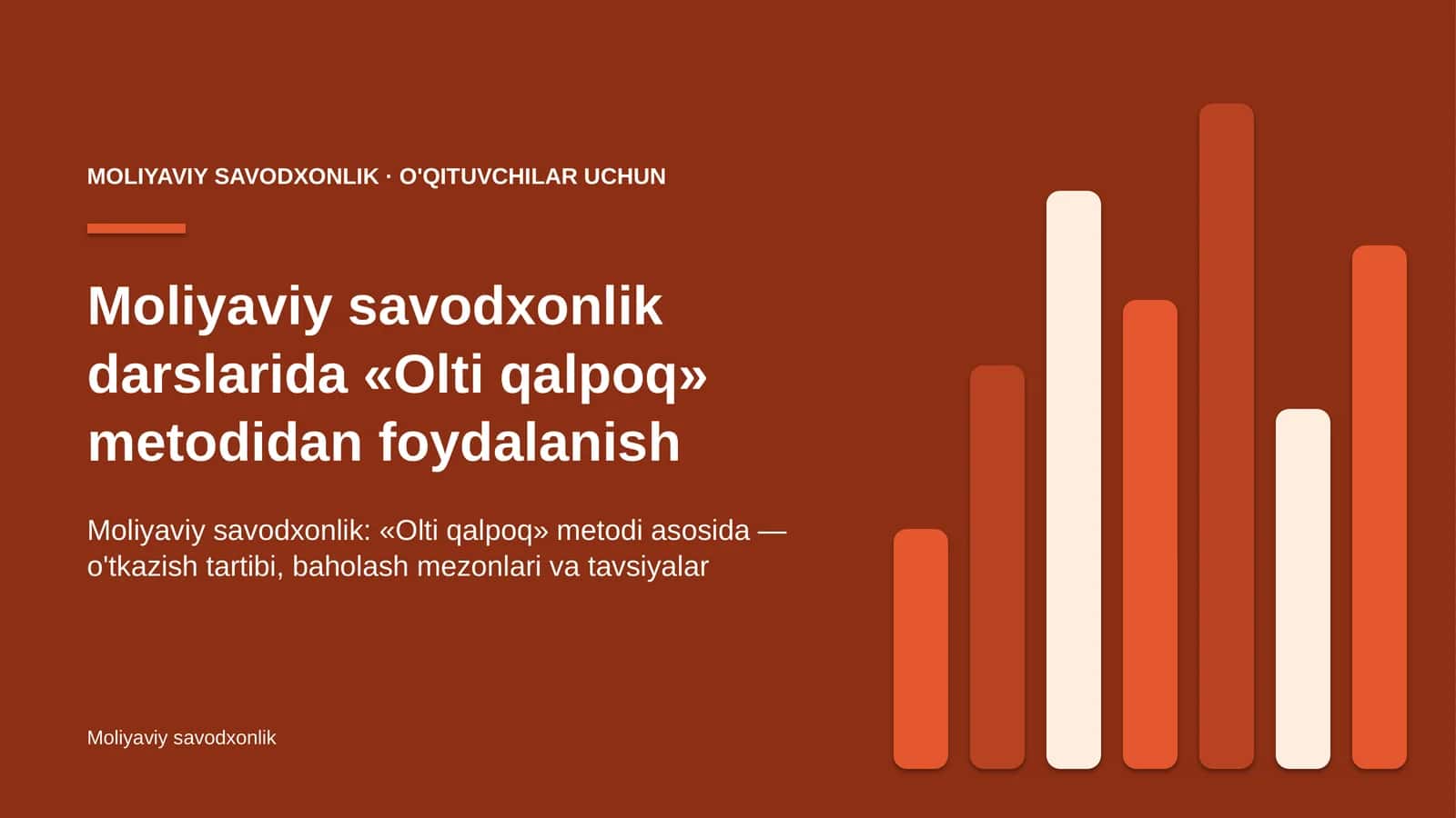 moliyaviy savodxonlik darslarida olti qalpoq metodidan foydalanish 6178 1