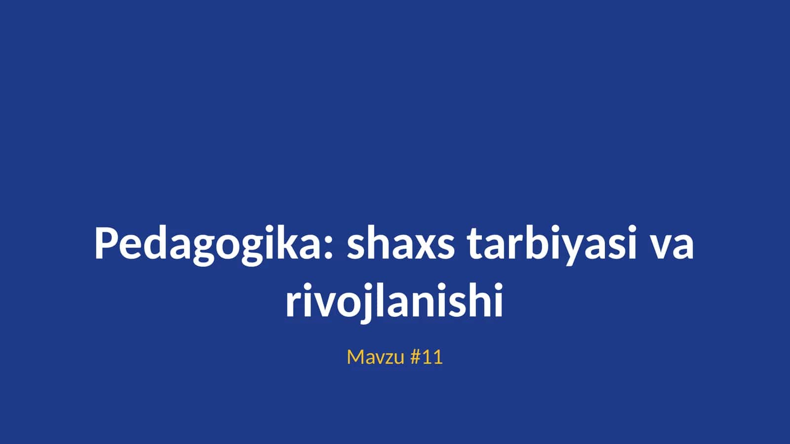 Shaxs Tarbiyasi va Rivojlanishi 1