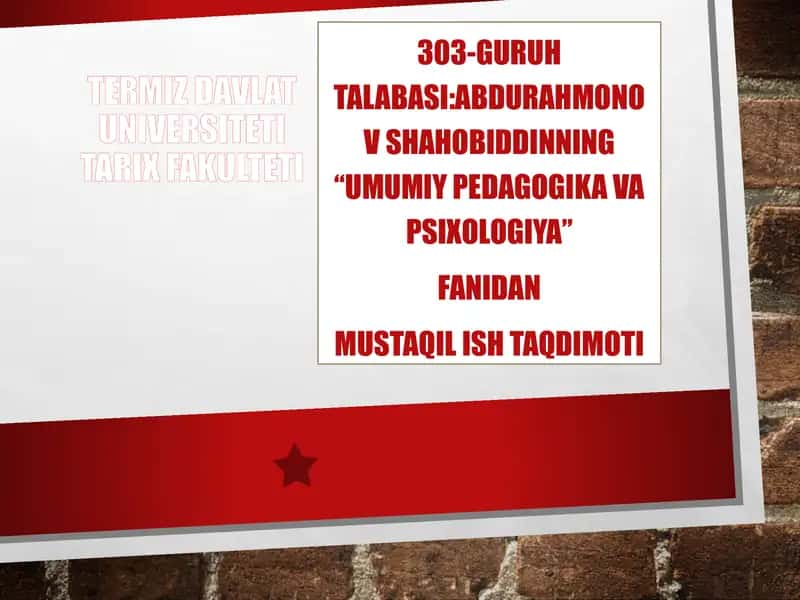 Umumiy Pedagogika va Psixologiya fanidan mustaqil ish taqdimoti 1