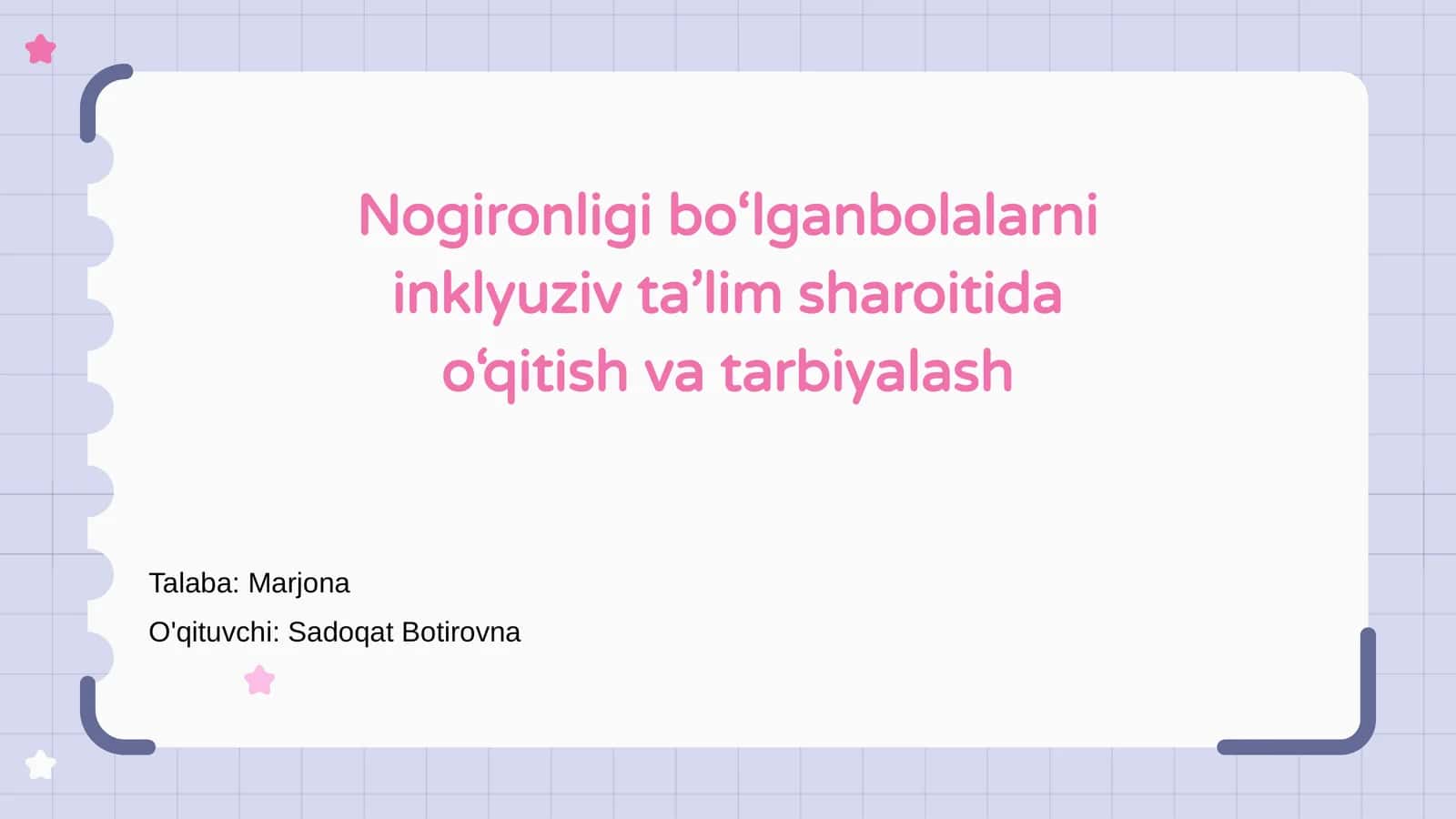 Nogironligi bo‘lganbolalarni inklyuziv ta’lim sharoitida o‘qitish va tarbiyalash 1