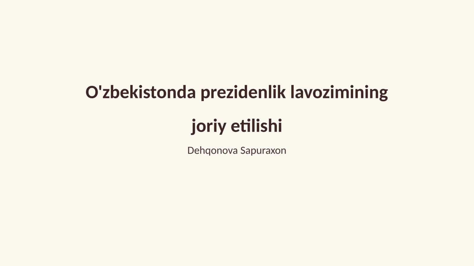 O'zbekistonda prezidenlik lavozimining joriy etilishi 1