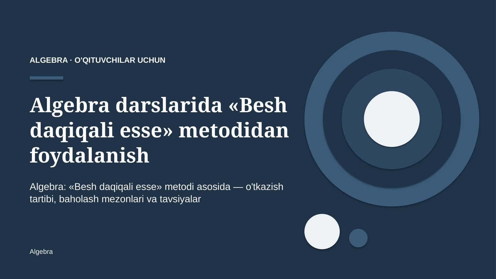 algebra darslarida besh daqiqali esse metodidan foydalanish 4968 1