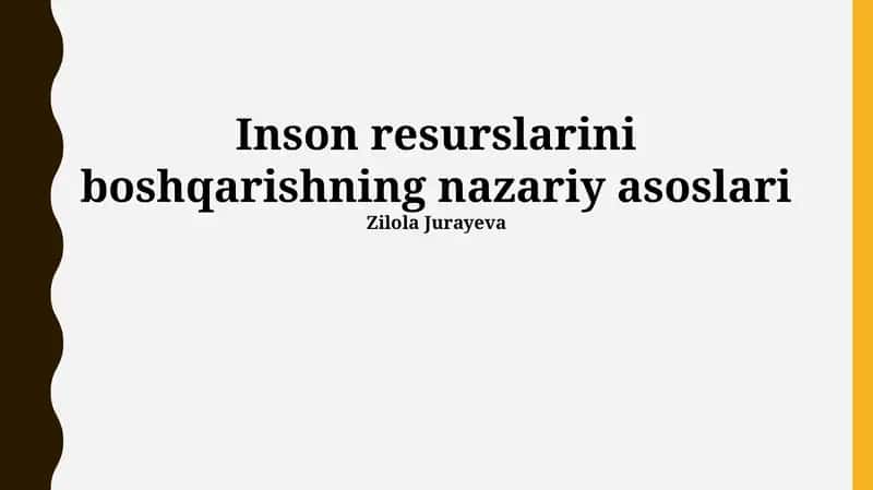 Inson resurslarini boshqarishning nazariy asoslari 1