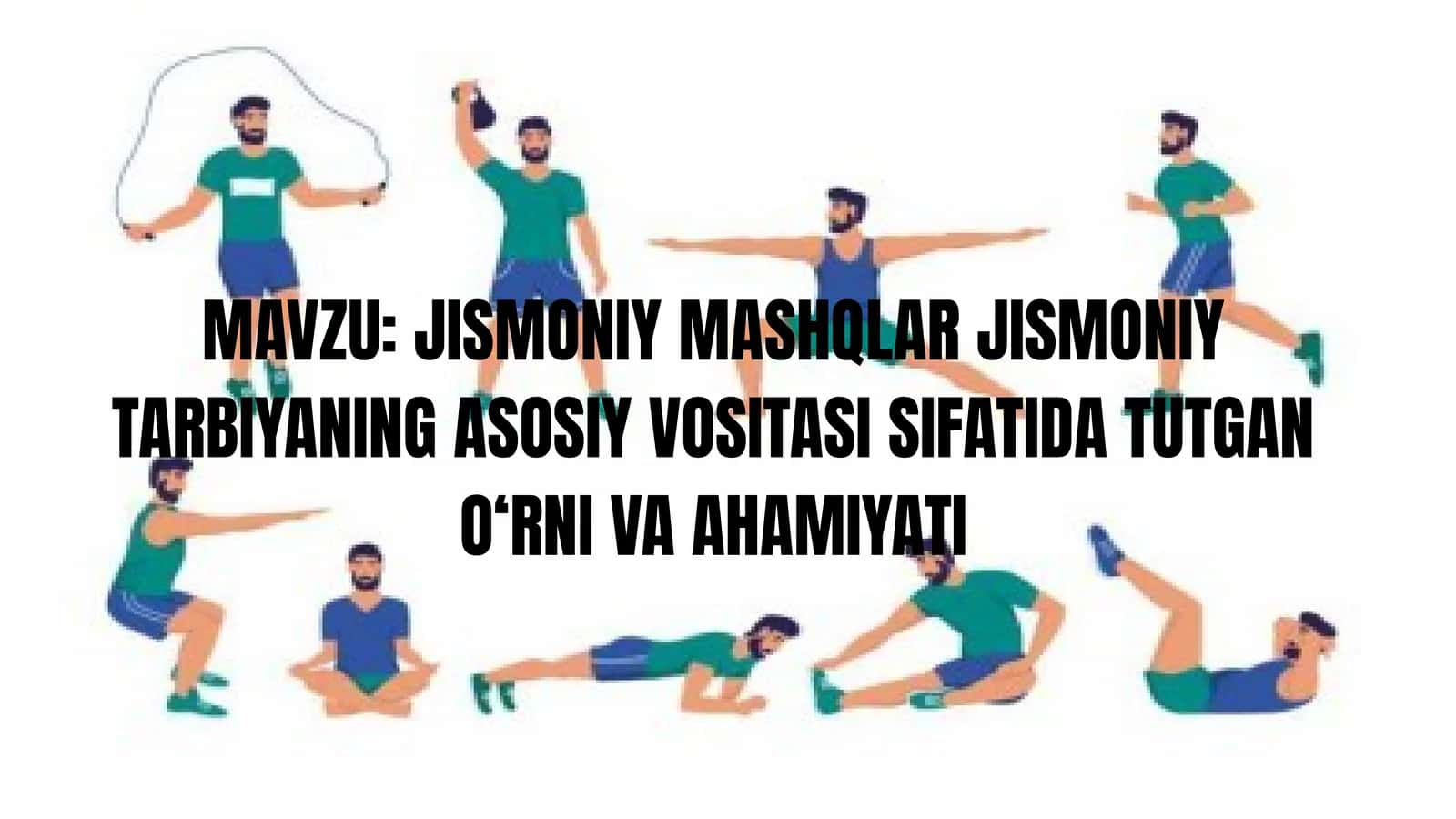 Jismoniy mashqlar va ularning ahamiyati 1