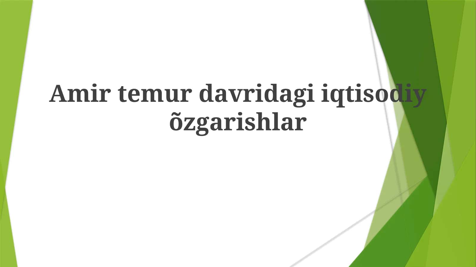 Amir Temur davridagi iqtisodiy o'zgarishlar 1